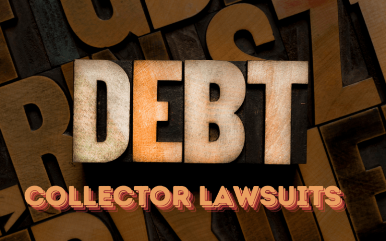 Types of Debt Collector Lawsuits